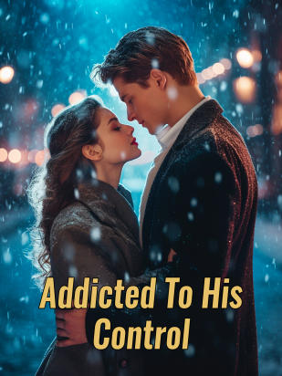 Addicted To His Control